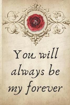 Book cover for You Will Always Be My Forever