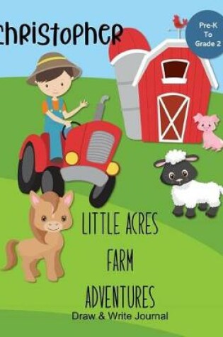 Cover of Christopher Little Acres Farm Adventures