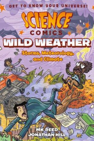 Cover of Science Comics: Wild Weather