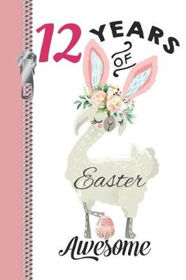 Book cover for Twelve Years of Easter Awesome