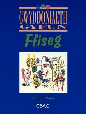 Book cover for Cyfres Gwyddoniaeth Gyfun: Ffiseg