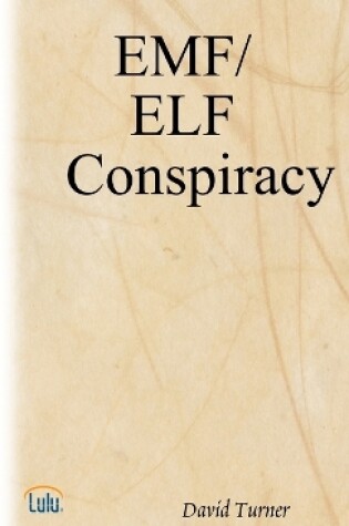 Cover of The Emf/Elf Conspiracy