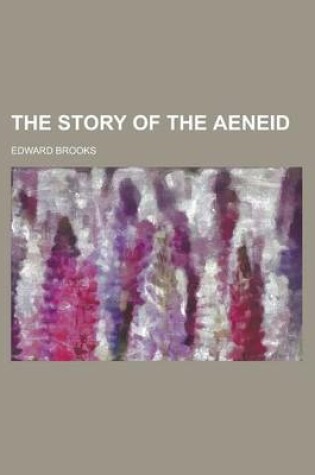 Cover of The Story of the Aeneid