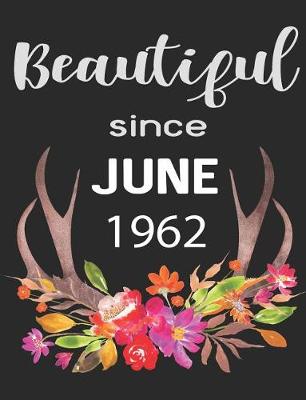 Book cover for Beautiful Since June 1962