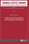 Book cover for Video Game Translation and Cognitive Semantics
