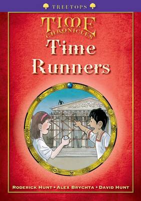 Book cover for Oxford Reading Tree: Level 11+: Treetops Time Chronicles: Time Runners