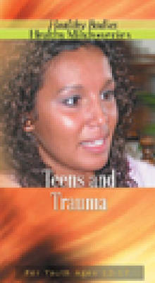 Book cover for Teens and Trauma