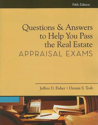 Book cover for Questions and Answers to Help You Pass the Real Estate Appraisal Exam