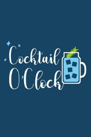 Cover of Cocktail O'Clock