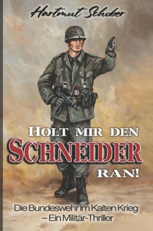 Cover of Holt mir den Schneider ran!