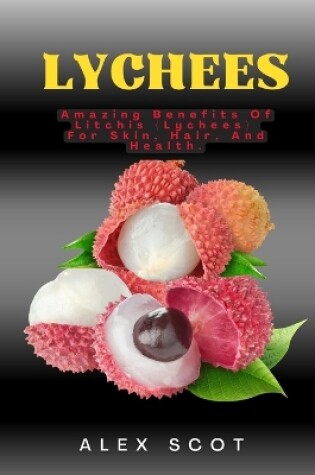 Cover of Lychees