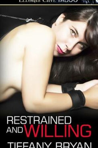 Cover of Restrained and Willing