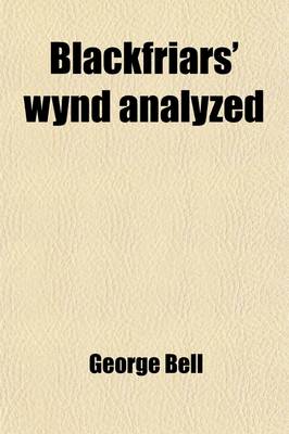 Book cover for Blackfriars' Wynd Analyzed