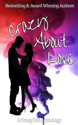 Book cover for Crazy about Love Anthology