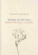 Book cover for Where Do We Fall When We Fall in Love?