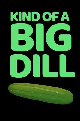 Book cover for Kind Of Big Dill