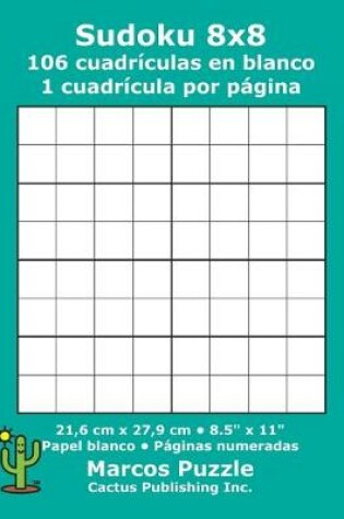 Cover of Sudoku 8x8 - 106 cuadrículas en blanco