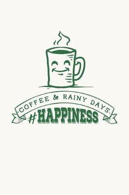 Book cover for Coffee & Rainy Days #Happiness