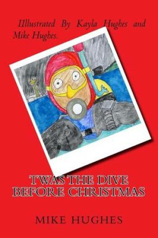 Cover of Twas The Dive Before Christmas
