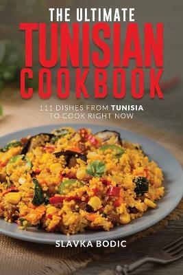 Book cover for The Ultimate Tunisian Cookbook