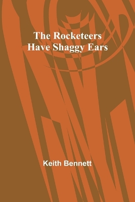 Book cover for The Rocketeers Have Shaggy Ears