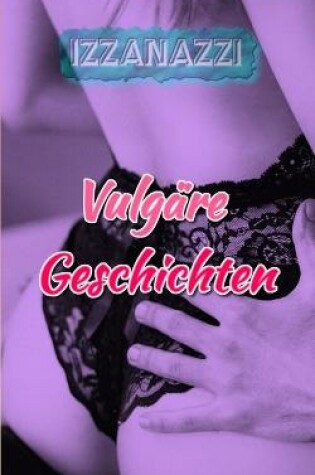 Cover of Vulgare Geschichten