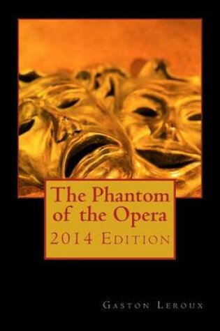 Cover of The Phantom of the Opera 2014 Edition