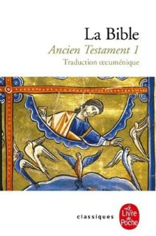 Cover of La Bible Ancien Testament Vol. 1/Traduction oecumenique