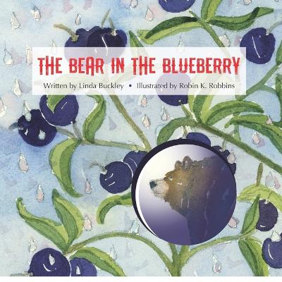 Book cover for The Bear in the Blueberry