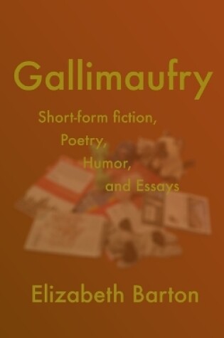 Cover of Gallimaufry