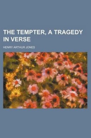 Cover of The Tempter, a Tragedy in Verse