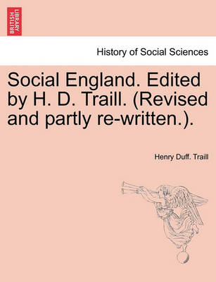 Book cover for Social England. Edited by H. D. Traill. (Revised and partly re-written.).