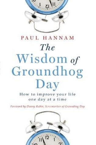 Cover of The Wisdom of Groundhog Day