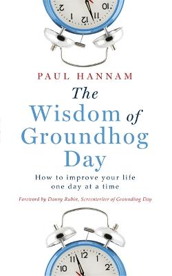 Book cover for The Wisdom of Groundhog Day