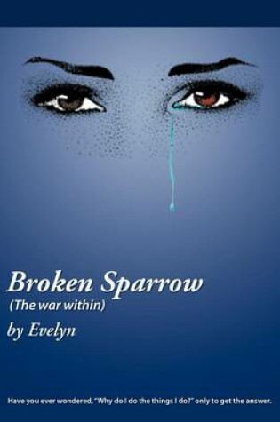 Cover of Broken Sparrow (The War Within)