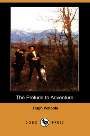 Cover of The Prelude to Adventure (Dodo Press)