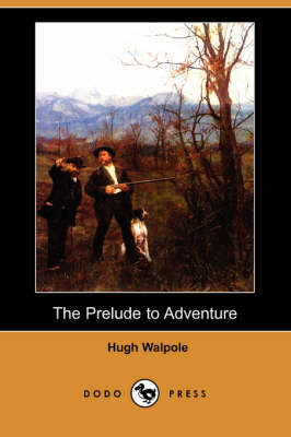 Book cover for The Prelude to Adventure (Dodo Press)