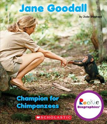 Cover of Jane Goodall: Champion for Chimpanzees (Rookie Biographies)