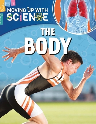 Book cover for Moving up with Science: The Body