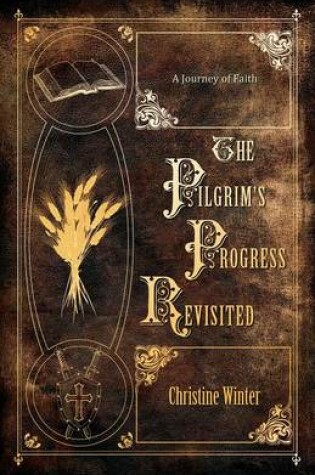 Cover of The Pilgrim's Progress Revisited