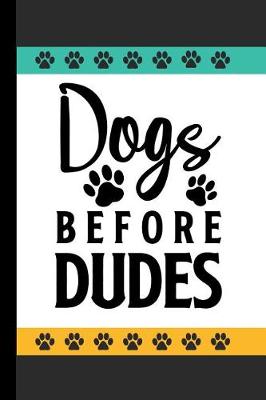 Book cover for Dogs Before Dudes