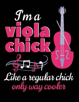 Book cover for Viola Chick Like A Regular Chick Only Way Cooler