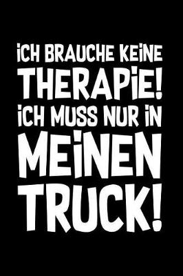 Book cover for Therapie? Lieber LKW