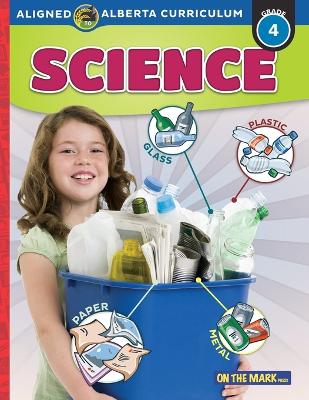 Book cover for Alberta Grade 4 Science Curriculum