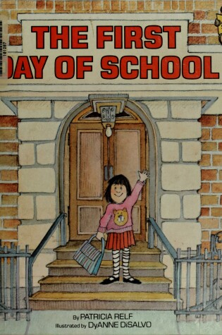 Cover of The First Day of School