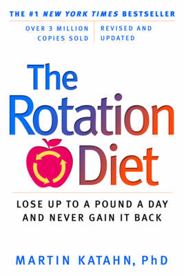 Book cover for The Rotation Diet (Revised and Updated Edition)