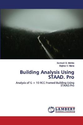 Book cover for Building Analysis Using STAAD. Pro
