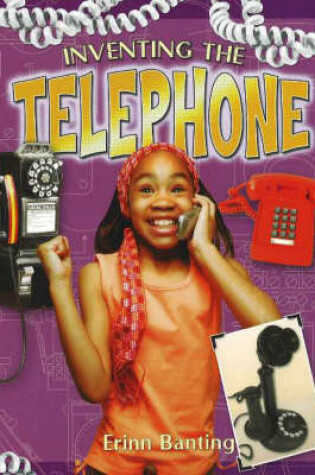 Cover of Inventing the Telephone