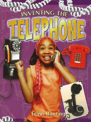 Book cover for Inventing the Telephone