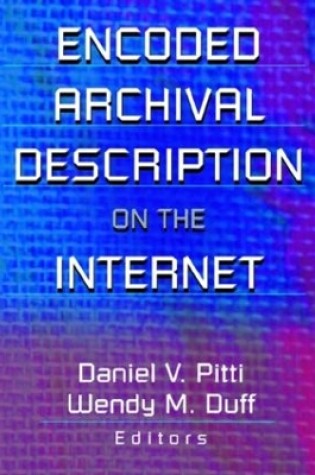 Cover of Encoded Archival Description on the Internet